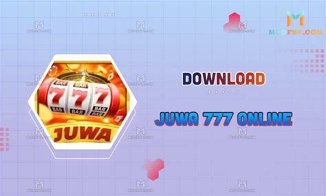 juwa 777 online apk download 1.0 52 mod
